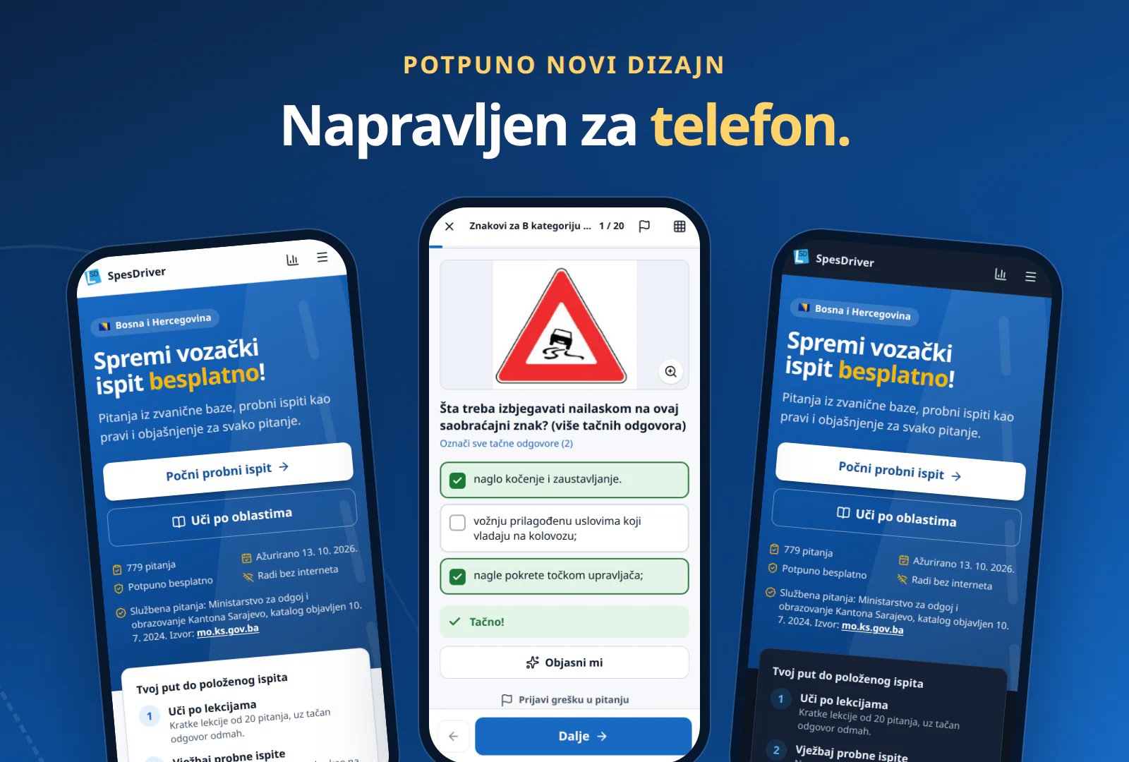 Novi dizajn na tri telefona: početna stranica u svijetloj i tamnoj temi i pitanje sa saobraćajnim znakom