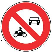 Saobraćajni znak: Zabrana saobraćaja za sva motorna vozila
